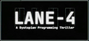 LANE-4: A Dystopian Programming Thriller banner