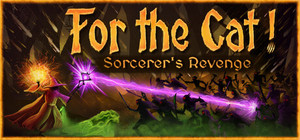 For The Cat! Sorcerer's Revenge banner