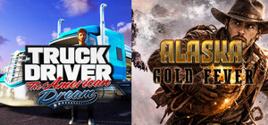 Alaska Gold Fever & Truck Driver: The American Dream banner