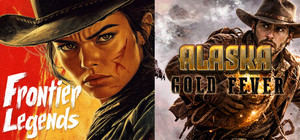 Alaska Gold Fever & Frontier Legends banner