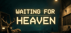 Waiting for Heaven banner