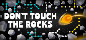 Don't Touch The Rocks banner