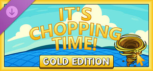 It's Chopping Time! - Gold Edition banner