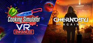 Cooking Simulator VR + Chernobyl Again VR banner