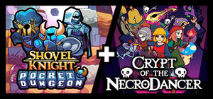 Shovel Knight Pocket Dungeon + Crypt of the NecroDancer banner