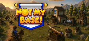 Not My Base! banner