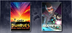 Dwarves: Glory, Death and Loot & Sodaman banner