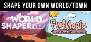 WorldShaper Idle & Flufftopia: Fluffmazing Edition - Shape your own world/town banner