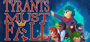 Tyrants Must Fall banner