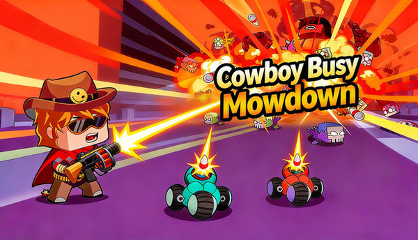 Cowboy Busy: Mowdown