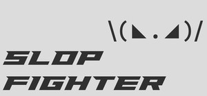 SLOP FIGHTER banner