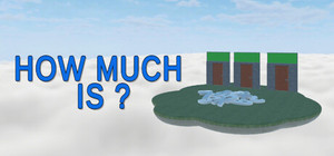 How Much Is ? banner