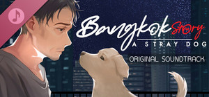 Bangkok Story: A Stray Dog Soundtrack banner