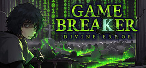 Game Breaker: Divine Error banner