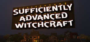 Sufficiently Advanced Witchcraft banner