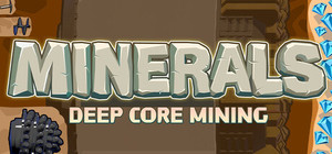 MINERALS: Deep Core Mining banner
