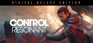 CONTROL Resonant Digital Deluxe Edition banner