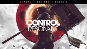 CONTROL Resonant Digital Deluxe Edition banner