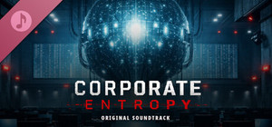 Corporate Entropy Soundtrack banner