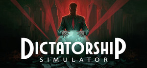 Dictatorship Simulator banner