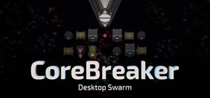 CoreBreaker: Desktop Swarm banner