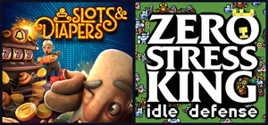 Slots & Diapers + Zero Stress King: Idle Defense banner