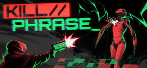 KILLPHRASE banner