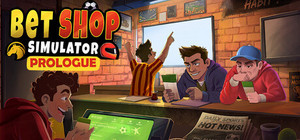 Bet Shop Simulator Prologue banner