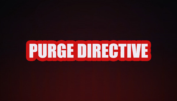 Purge Directive