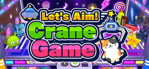 Let's Aim! Crane Game banner