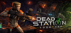 Dead Station Together banner