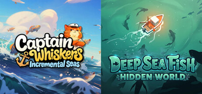 Captain Whiskers: Incremental Seas + Deep Sea Fish: Hidden World