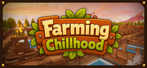Farming Chillhood banner