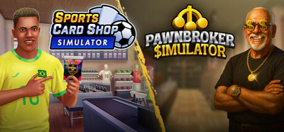 Sports Card Shop Simulator x Pawnbroker SImulator