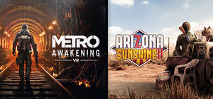 Metro Awakening + Arizona Sunshine® VR 2 banner