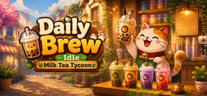 Daily Brew Idle: Milk Tea Tycoon banner