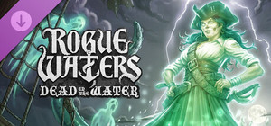 Rogue Waters: Dead in the Water banner