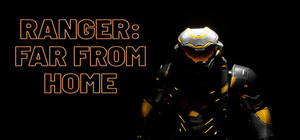 Ranger: Far From Home banner