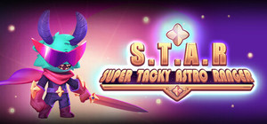 Super Tacky Astro Ranger - S.T.A.R. banner