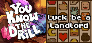 You Know The Drill & Luck be a Landlord banner