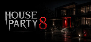 House Party 8 banner