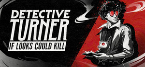 Detective Turner: If Looks Could Kill banner