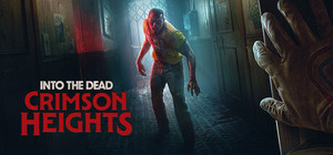 Into the Dead: Crimson Heights banner