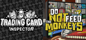 Trading Card Inspector × Do Not Feed the Monkeys banner