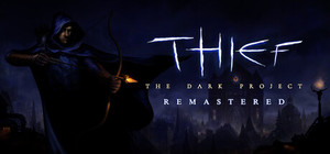 Thief: The Dark Project Remastered banner