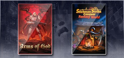 Arms of God & Stickman Strikes: Conquer Fantasy World