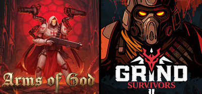 ARMS OF GOD X Grind Survivors