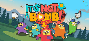 It's Not a Bomb banner