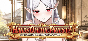 ​Hands Off the Priest! My Creditor is a Telepathic Pervert banner