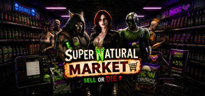 SuperNatural Market: Sell or Die banner